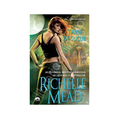 Taine de Sucub. Volumul 5 din seria Georgina Kincaid